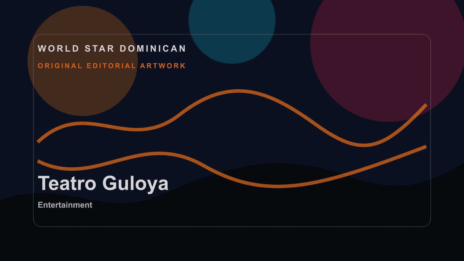 World Star Dominican editorial artwork for Teatro Guloya
